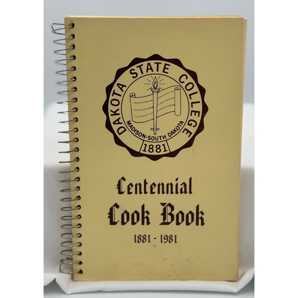 Vintage Dakota State College Centennial Cookbook - 1981 - Madison SD